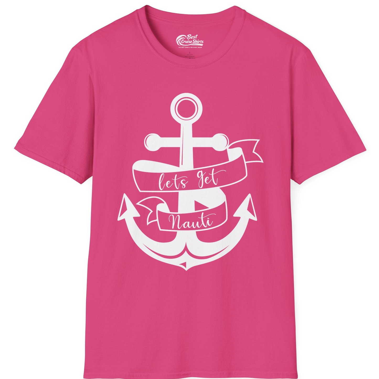 Lets Get Nauti Nautical Anchor Shirt T-Shirt – Heliconia – Best Cruise Shirts