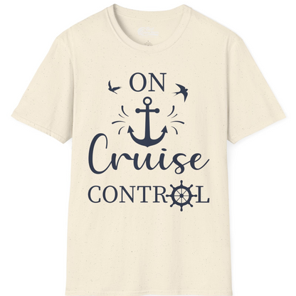 On Cruise Control Nautical Anchor and Birds Vacation Shirt Design — T-Shirt T-Shirt – Natural – Best Cruise Shirts