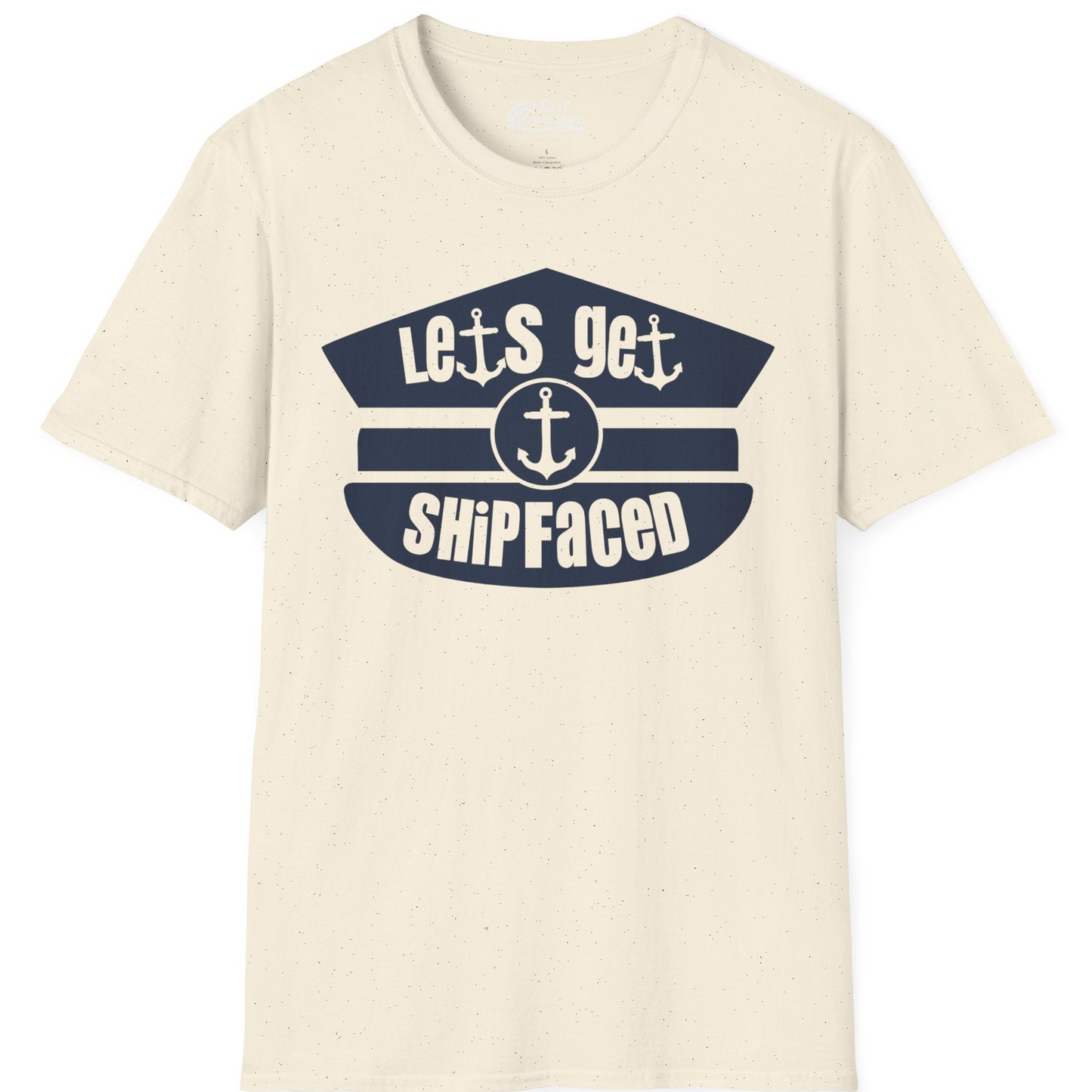 Let’s Get Shipfaced Nautical Humor Shirt With Anchor Sailor Hat Design — T-Shirt T-Shirt – Natural – Best Cruise Shirts