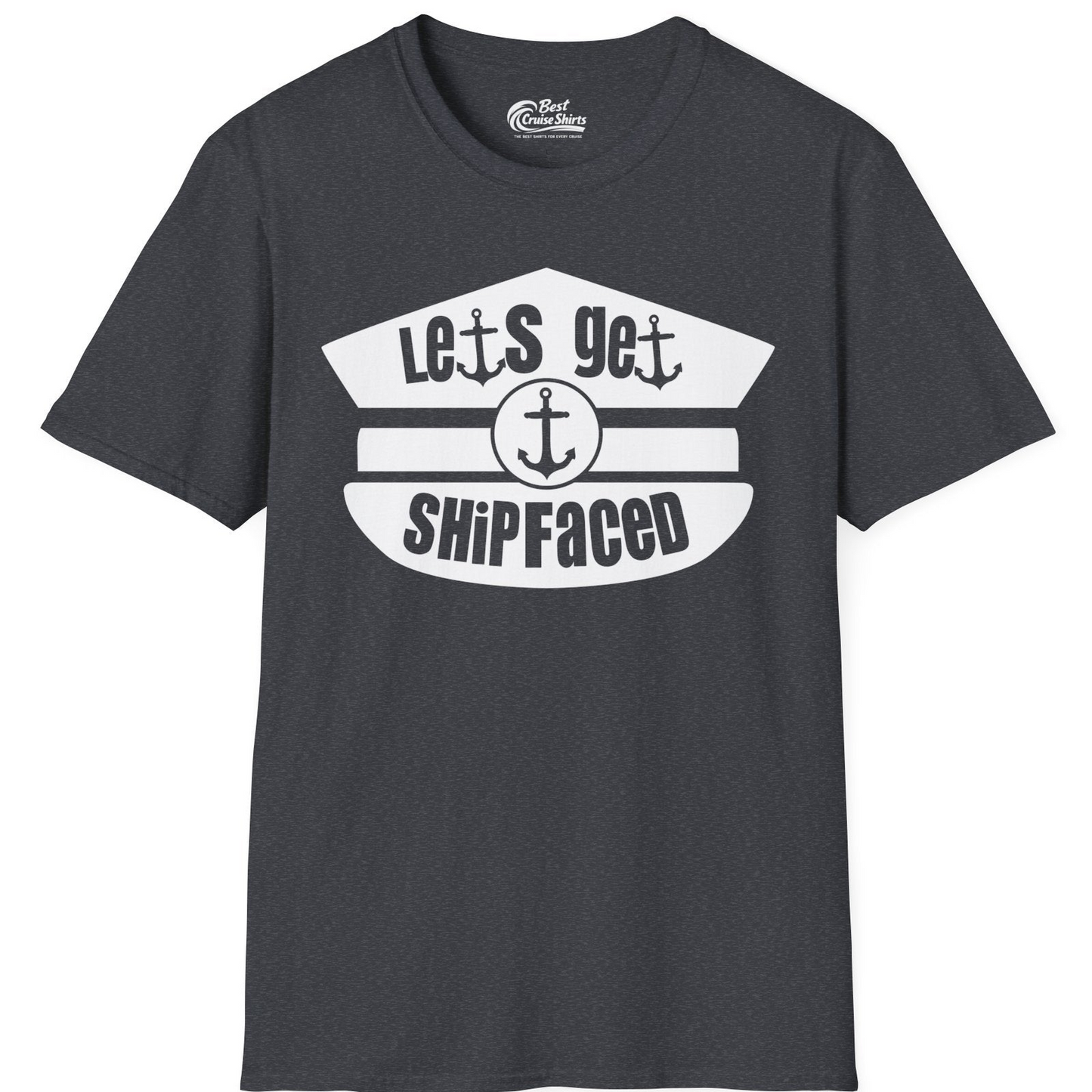 Let’s Get Shipfaced Nautical Humor Shirt With Anchor Sailor Hat Design — T-Shirt T-Shirt – Dark Heather Grey – Best Cruise Shirts