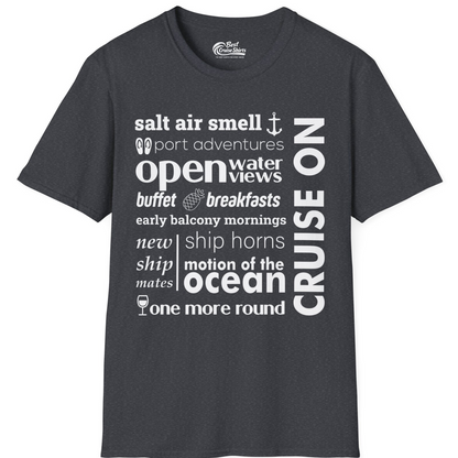 Cruise On Typography Collage Bold Nautical Ship Life Shirt — T-Shirt T-Shirt – Dark Heather Grey – Best Cruise Shirts