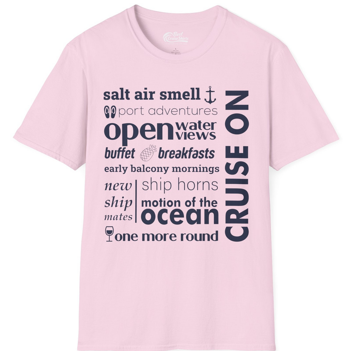 Cruise On Typography Collage Bold Nautical Ship Life Shirt — T-Shirt T-Shirt – Light Pink – Best Cruise Shirts