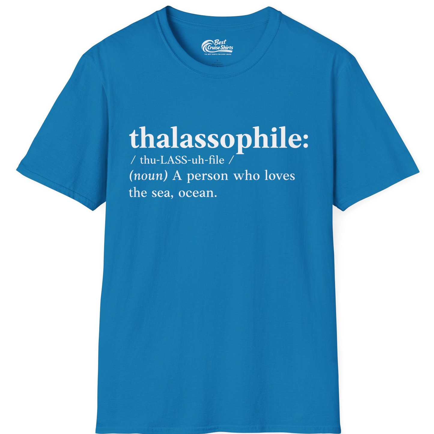 Thalassophile Definition Shirt T-Shirt – Sapphire – Best Cruise Shirts