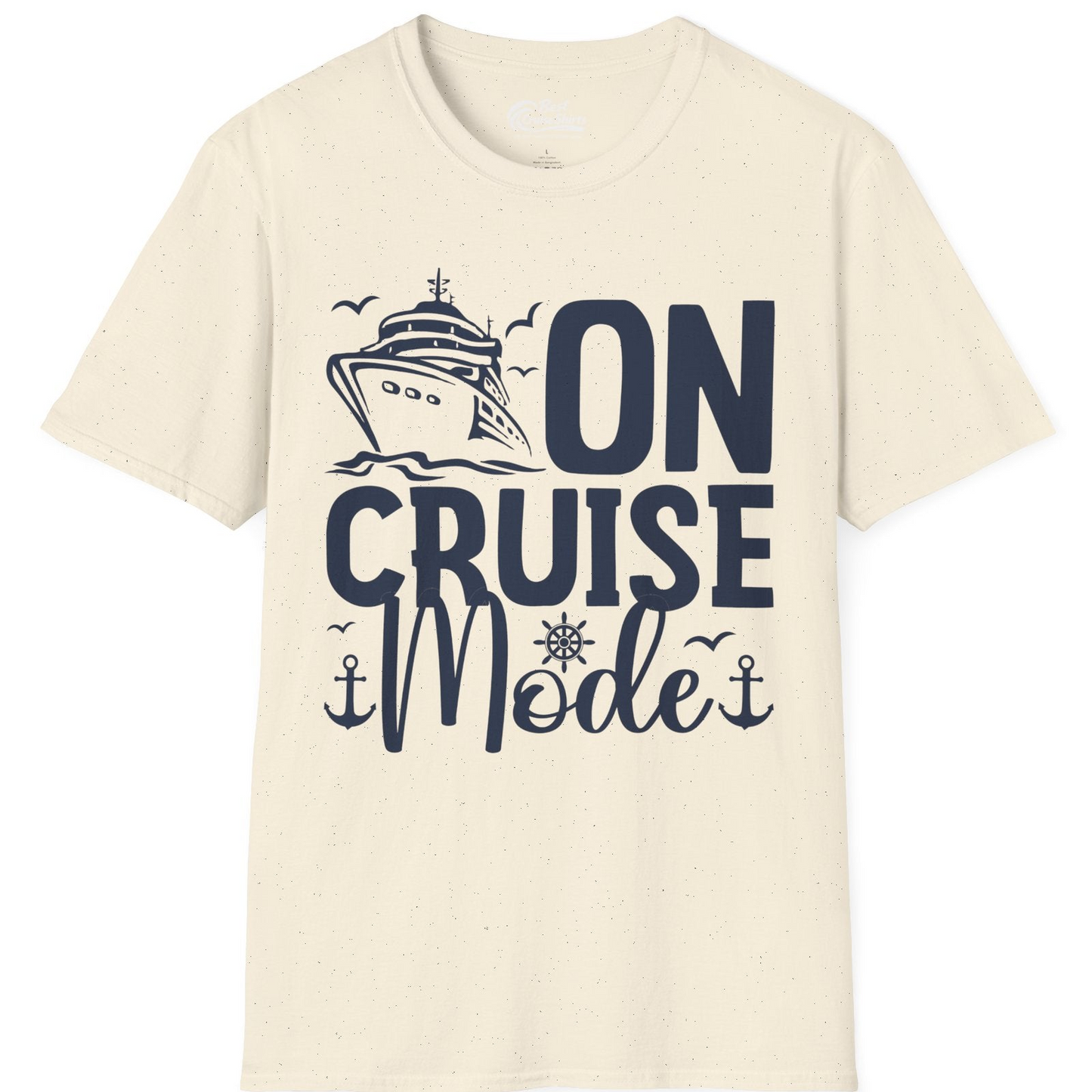 On Cruise Mode Nautical Typography Shirt with Ship Anchor Helm Icons — T-Shirt T-Shirt – Natural – Best Cruise Shirts