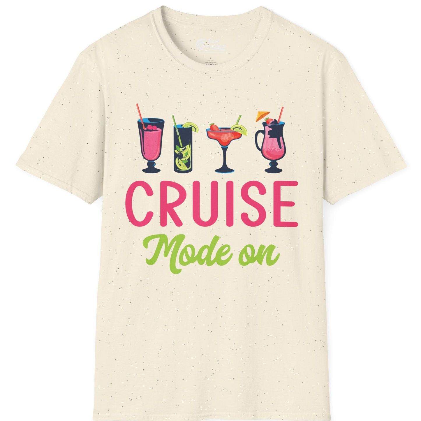 Cruise Mode On Shirt T-Shirt – Natural – Best Cruise Shirts
