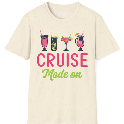 Cruise Mode On Shirt T-Shirt – Natural – Best Cruise Shirts