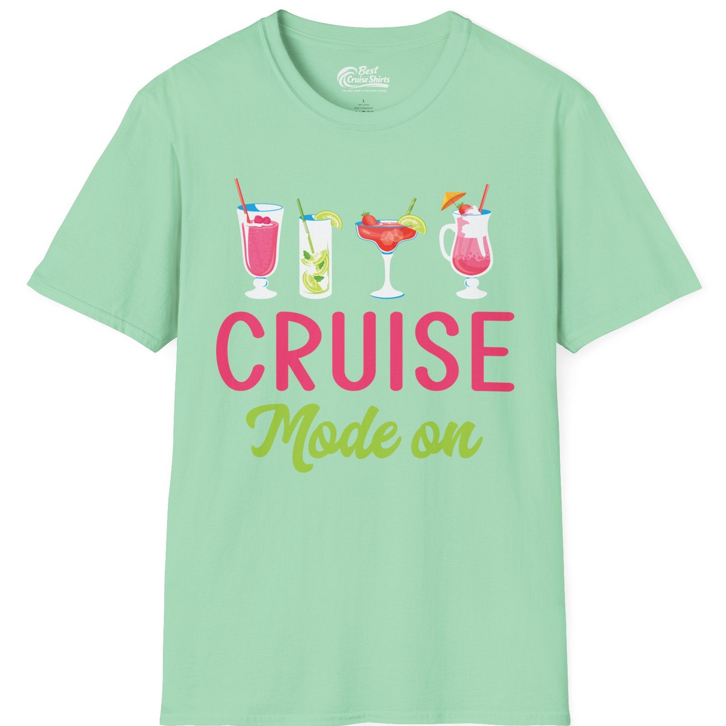 Cruise Mode On Shirt T-Shirt – Mint Green – Best Cruise Shirts