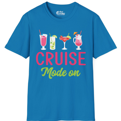 Cruise Mode On Shirt T-Shirt – Sapphire – Best Cruise Shirts