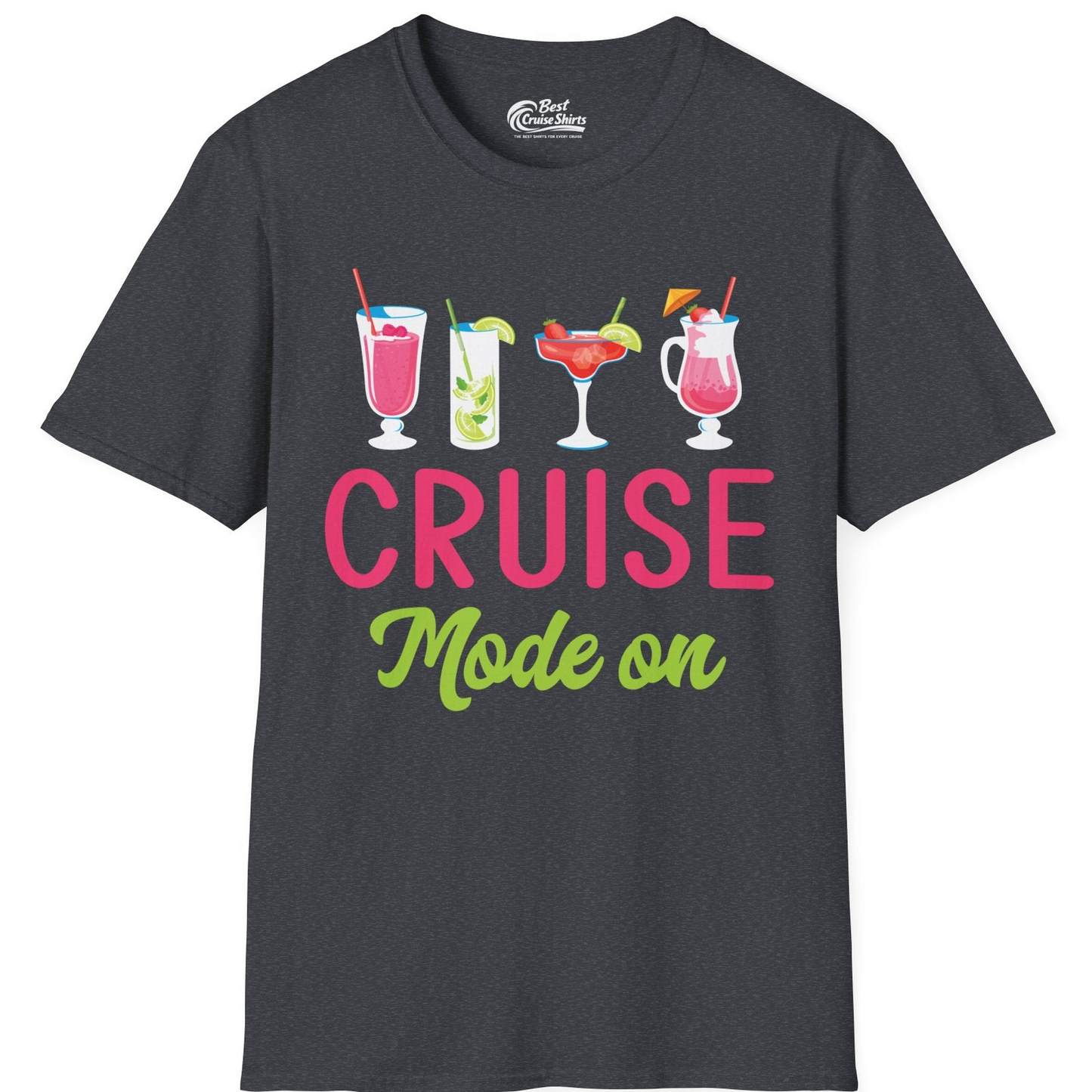 Cruise Mode On Shirt T-Shirt – Dark Heather Grey – Best Cruise Shirts