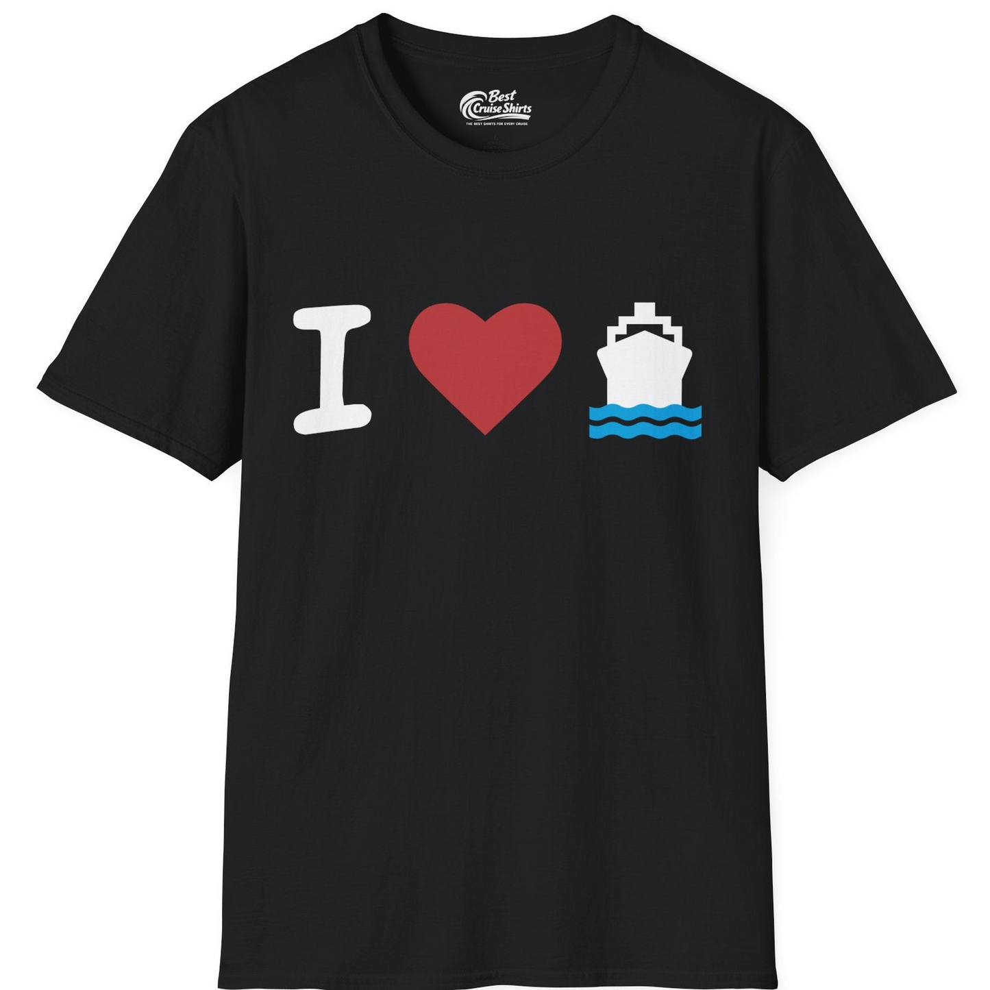 I Love Cruises Bold Cruise Ship Graphic Shirt for Cruise Enthusiasts — T-Shirt T-Shirt – Black – Best Cruise Shirts