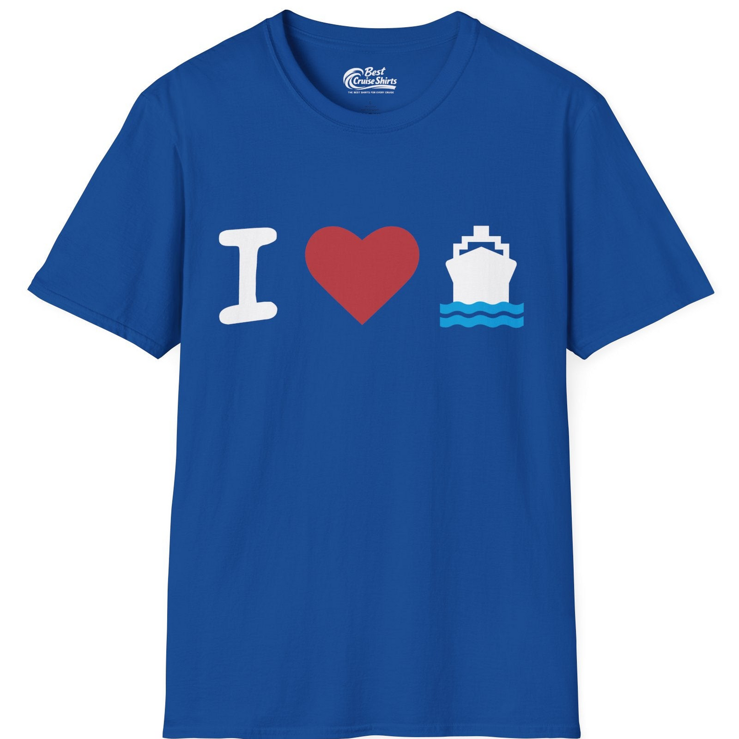 I Love Cruises Bold Cruise Ship Graphic Shirt for Cruise Enthusiasts — T-Shirt T-Shirt – Royal – Best Cruise Shirts