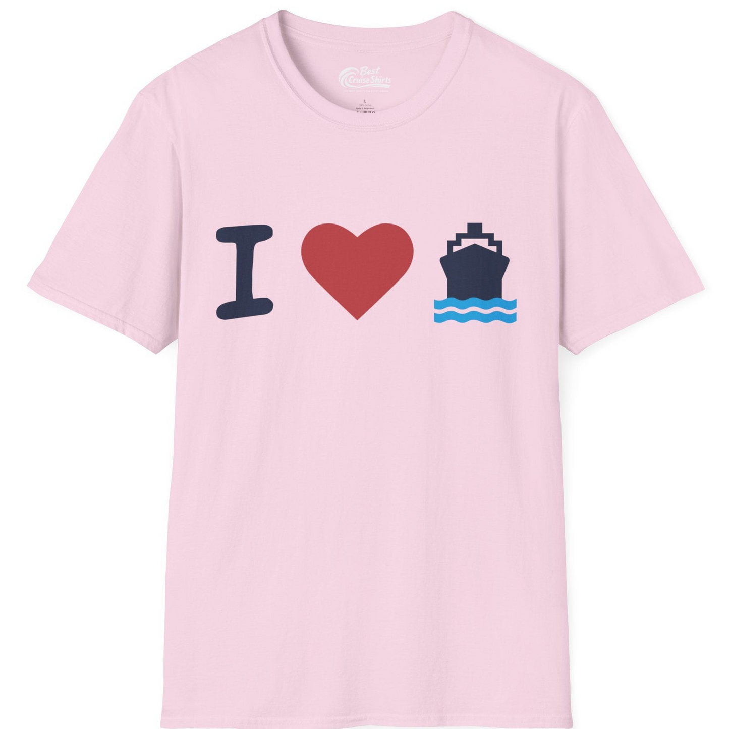 I Love Cruises Bold Cruise Ship Graphic Shirt for Cruise Enthusiasts — T-Shirt T-Shirt – Light Pink – Best Cruise Shirts