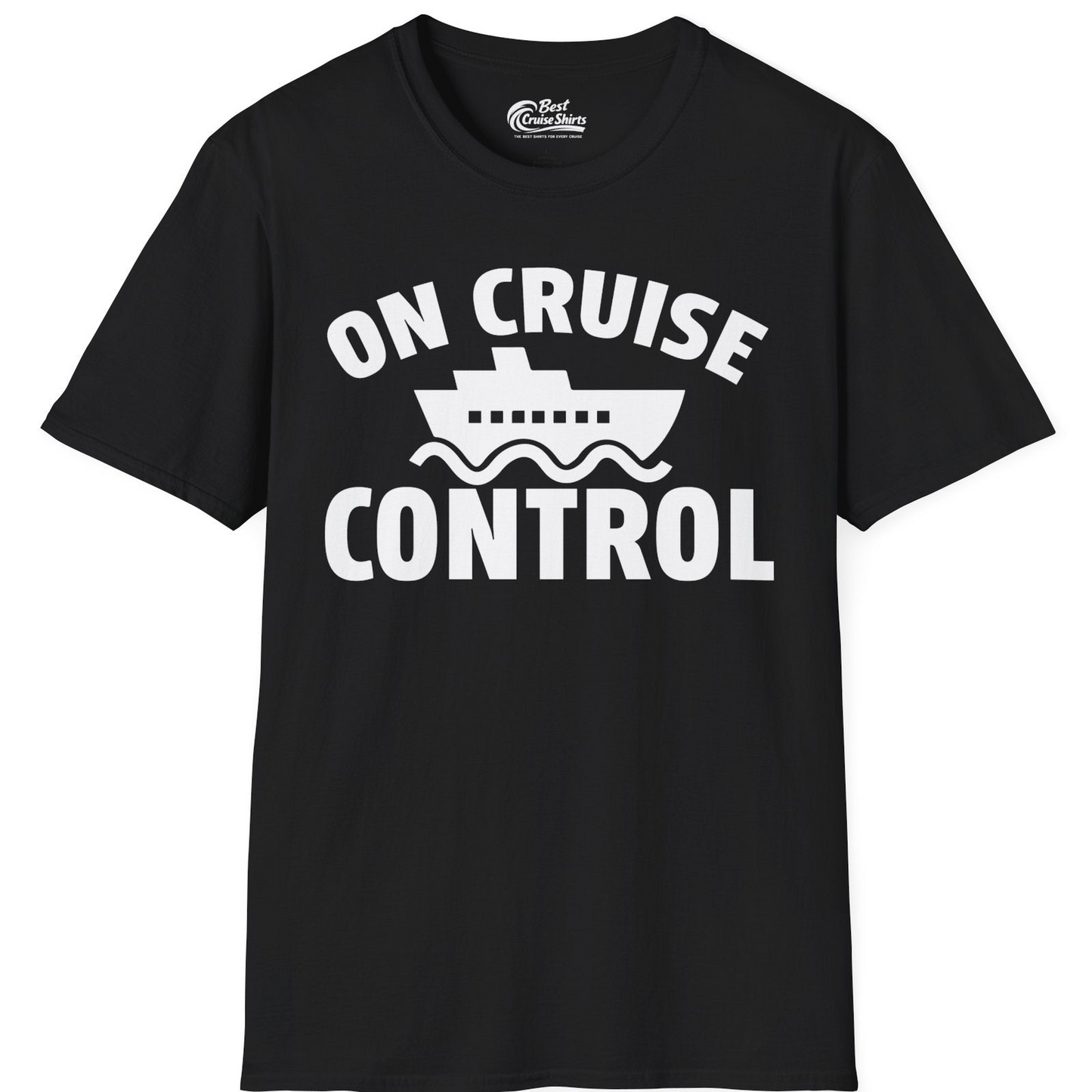 On Cruise Control Shirt T-Shirt – Black – Best Cruise Shirts