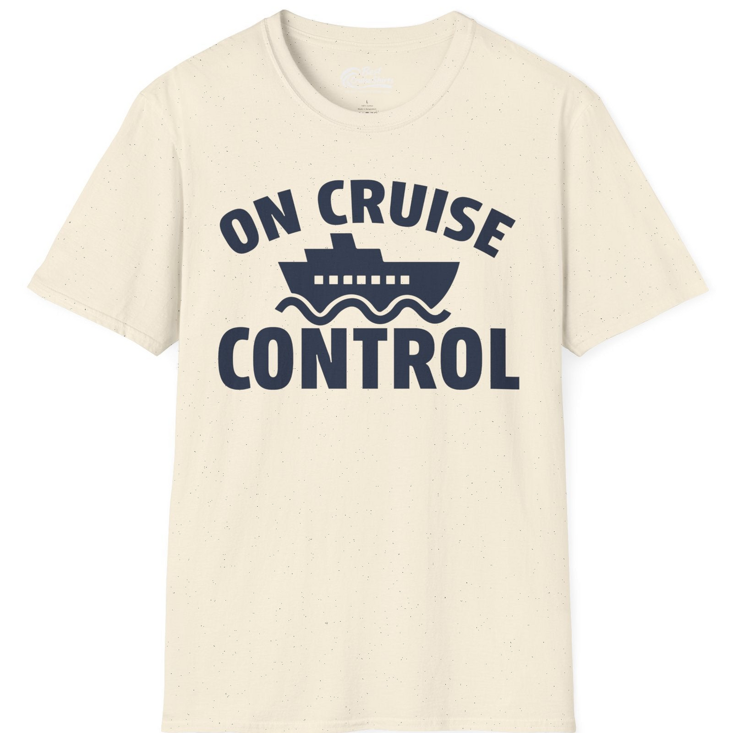 On Cruise Control Shirt T-Shirt – Natural – Best Cruise Shirts