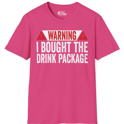 Warning I Bought The Drink Package Funny Cruise Shirt — T-Shirt T-Shirt – Heliconia – Best Cruise Shirts