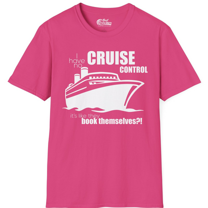 I Have No Cruise Control Funny Ship Illustration Cruise Shirt — T-Shirt T-Shirt – Heliconia – Best Cruise Shirts