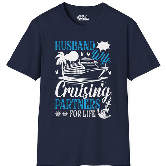 Husband Wife Cruising Partners for Life Nautical Couple Shirt — T-Shirt T-Shirt – Navy – Best Cruise Shirts