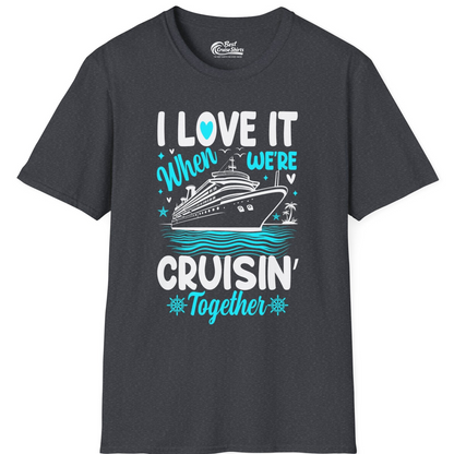 Cruisin Together Romantic Nautical Cruise Couple Shirt Blue and White — T-Shirt T-Shirt – Dark Heather Grey – Best Cruise Shirts