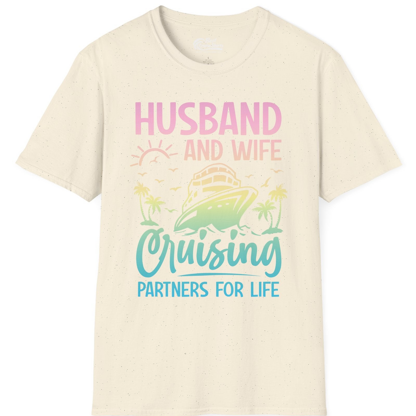 Husband and Wife Cruising Shirt T-Shirt – Natural – Best Cruise Shirts