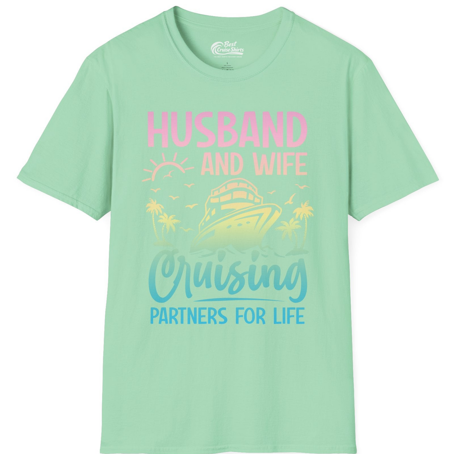 Husband and Wife Cruising Shirt T-Shirt – Mint Green – Best Cruise Shirts