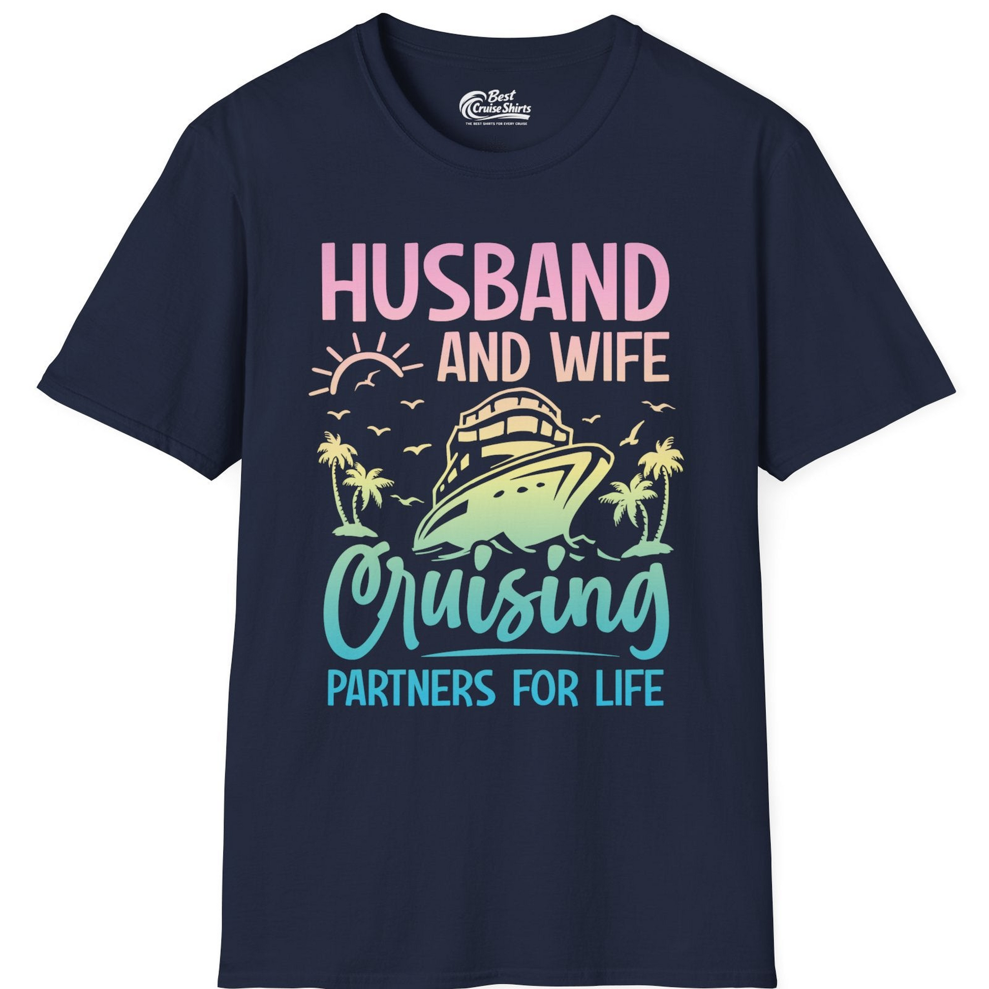 Husband and Wife Cruising Shirt T-Shirt – Navy – Best Cruise Shirts