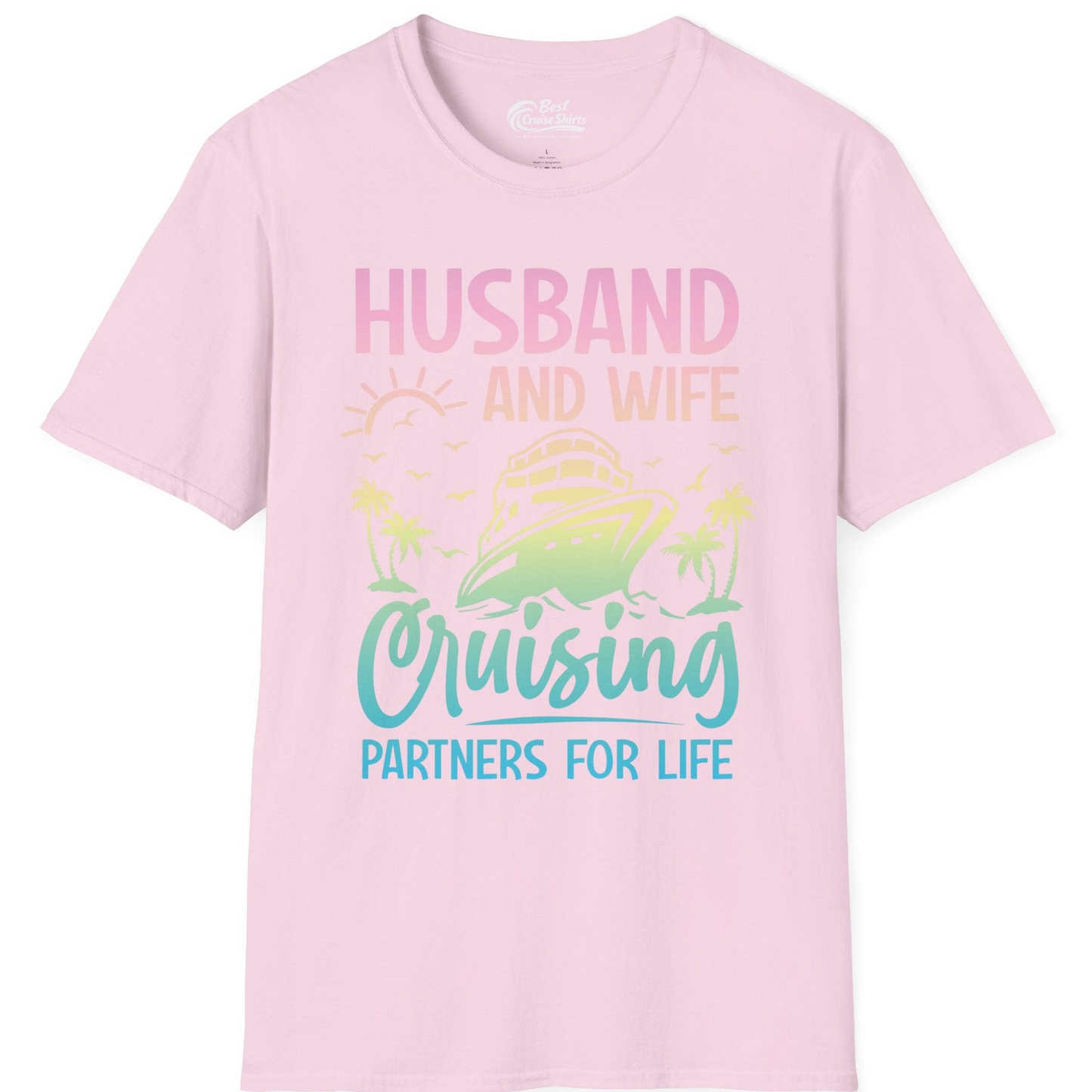 Husband and Wife Cruising Shirt T-Shirt – Light Pink – Best Cruise Shirts