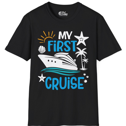 My First Cruise Shirt T-Shirt – Black – Best Cruise Shirts
