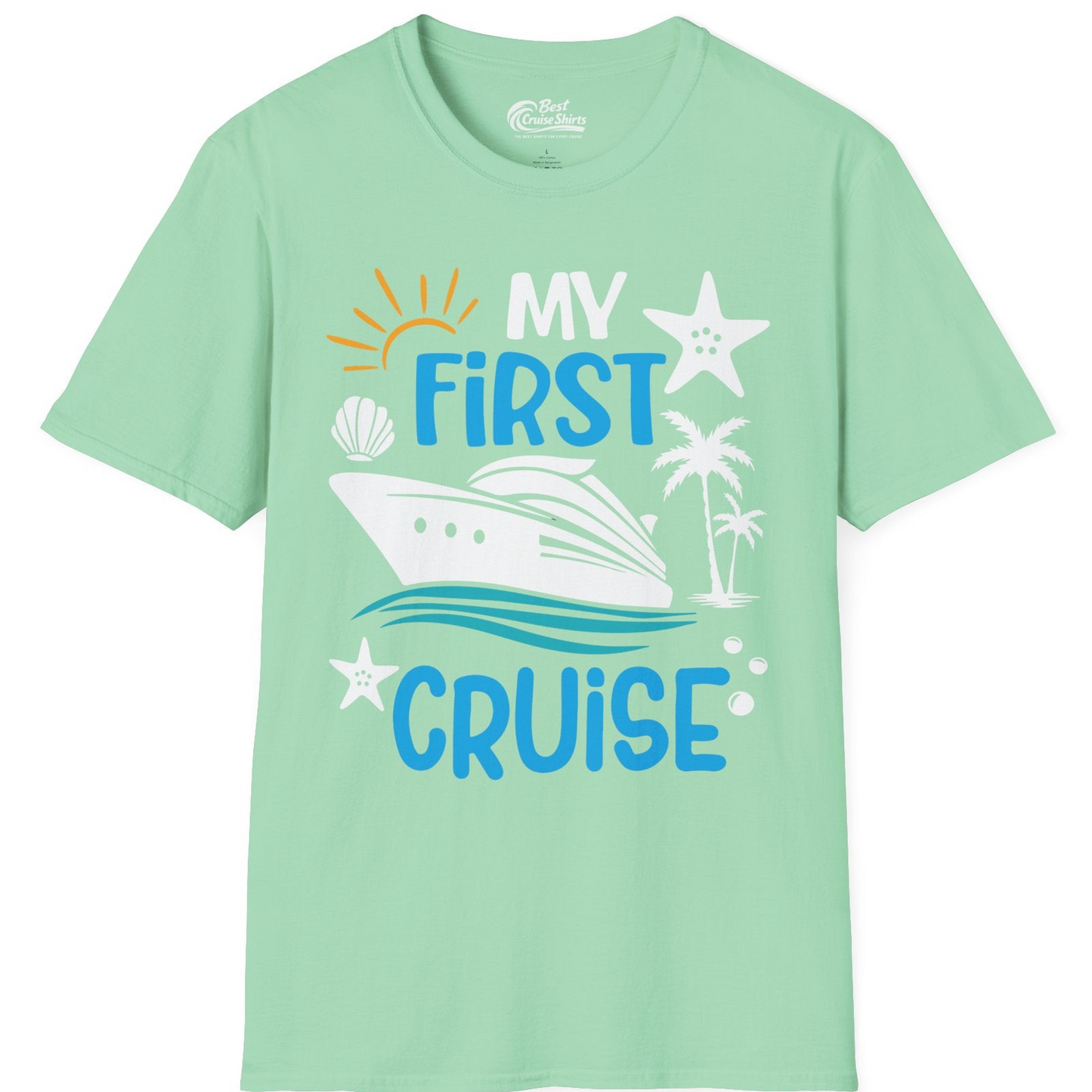 My First Cruise Shirt T-Shirt – Mint Green – Best Cruise Shirts