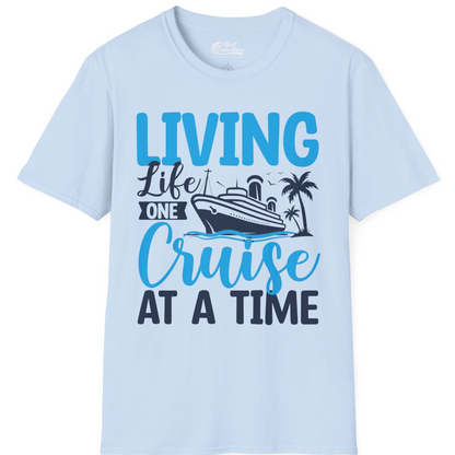 Living Life One Cruise at a Time Nautical Tropical Cruise Shirt — T-Shirt T-Shirt – Light Blue – Best Cruise Shirts