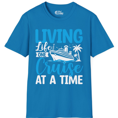 Living Life One Cruise at a Time Nautical Tropical Cruise Shirt — T-Shirt T-Shirt – Sapphire – Best Cruise Shirts