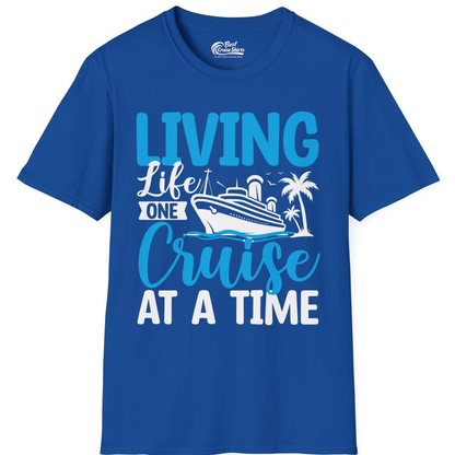 Living Life One Cruise at a Time Nautical Tropical Cruise Shirt — T-Shirt T-Shirt – Royal – Best Cruise Shirts