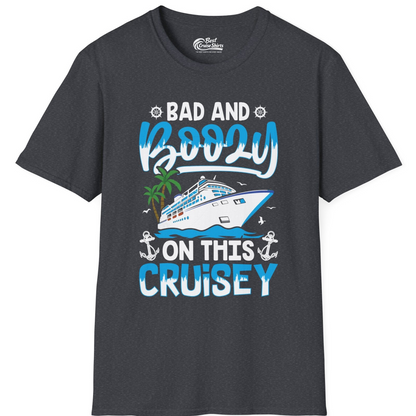 Bad and Boozy Cruise Shirt T-Shirt – Dark Heather Grey – Best Cruise Shirts