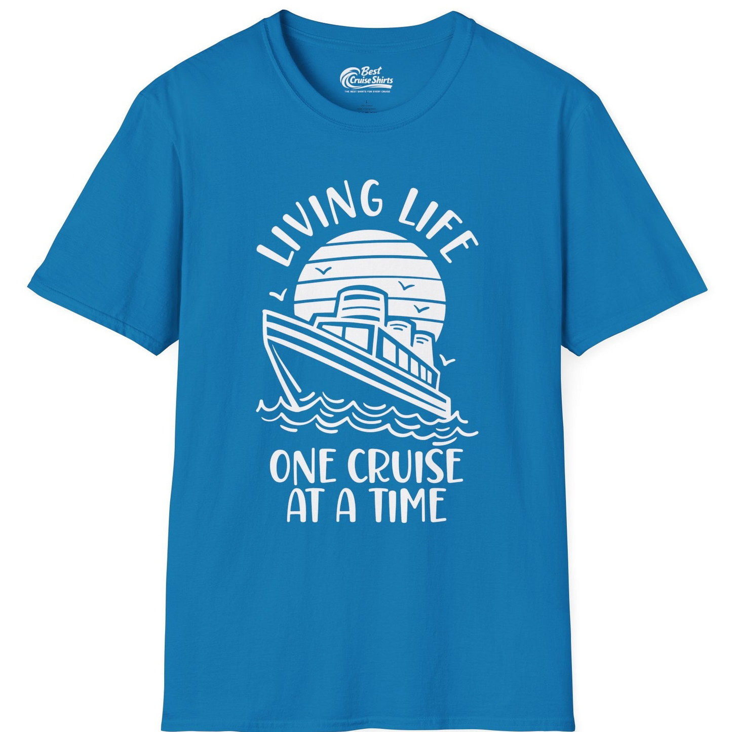 Living Life One Cruise at a Time Ocean Sunset Waves Graphic Shirt — T-Shirt T-Shirt – Sapphire – Best Cruise Shirts
