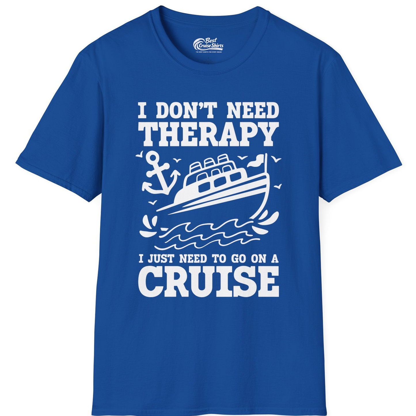 I Need a Cruise Shirt T-Shirt – Royal – Best Cruise Shirts