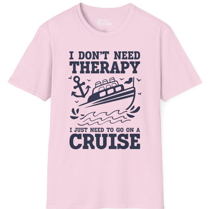 I Need a Cruise Shirt T-Shirt – Light Pink – Best Cruise Shirts