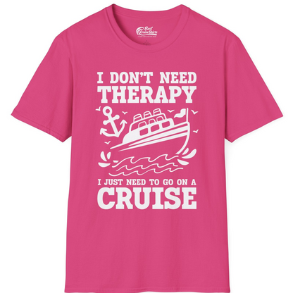 I Need a Cruise Shirt T-Shirt – Heliconia – Best Cruise Shirts