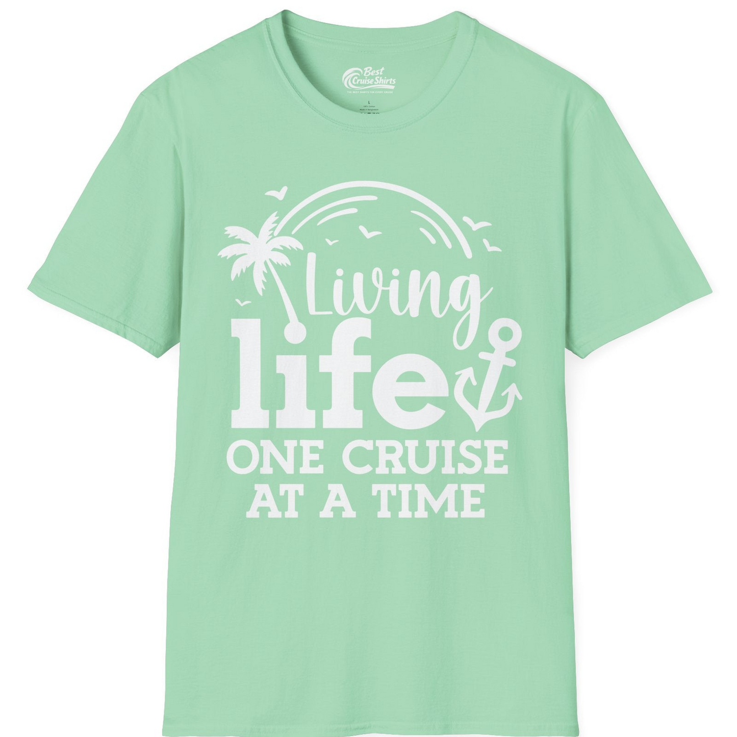 Living Life One Cruise at a Time Palm Tree Anchor Cruise Shirt — T-Shirt T-Shirt – Mint Green – Best Cruise Shirts