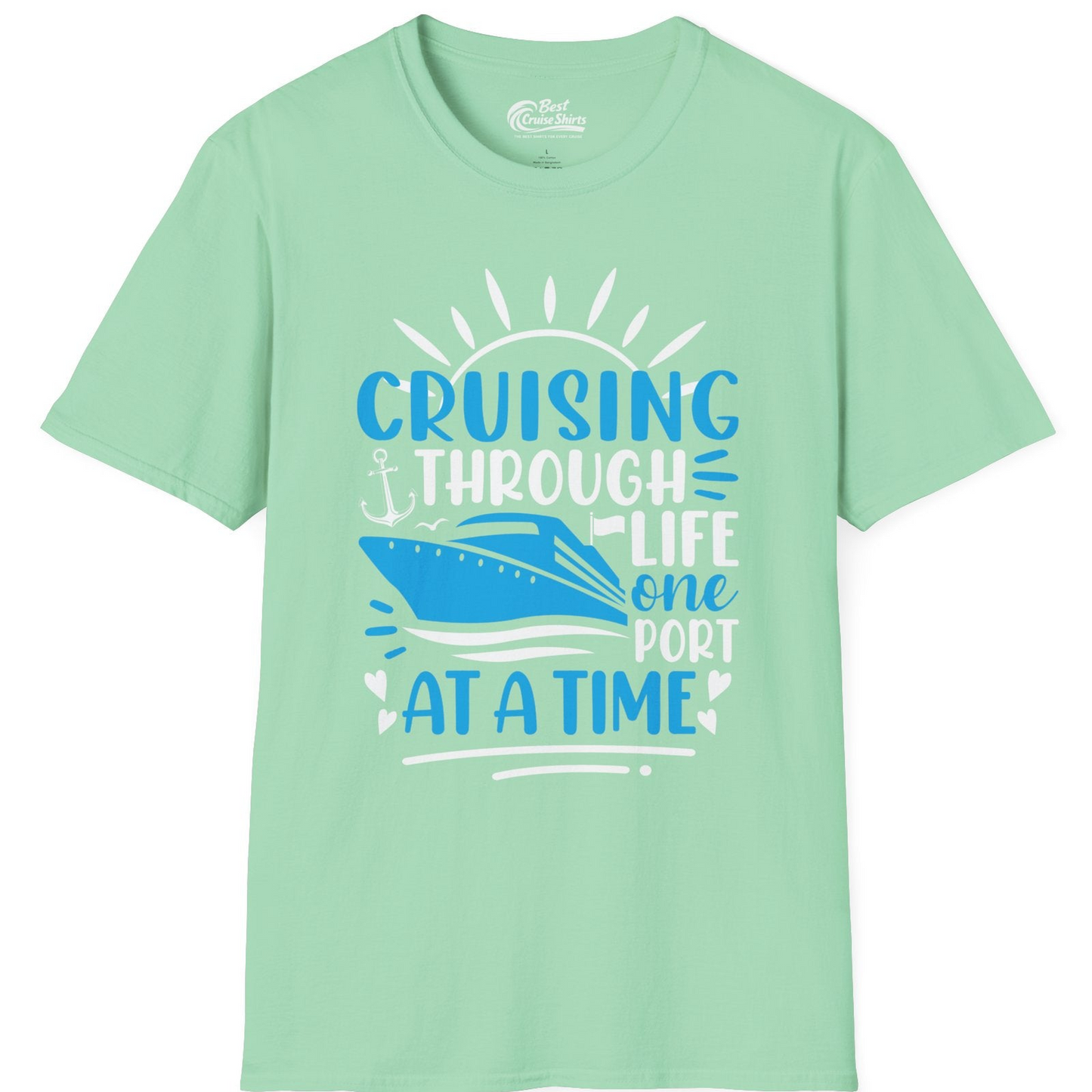Cruising Through Life One Port at a Time Nautical Cruise Shirt — T-Shirt T-Shirt – Mint Green – Best Cruise Shirts