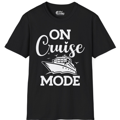 On Cruise Mode Shirt T-Shirt – Black – Best Cruise Shirts