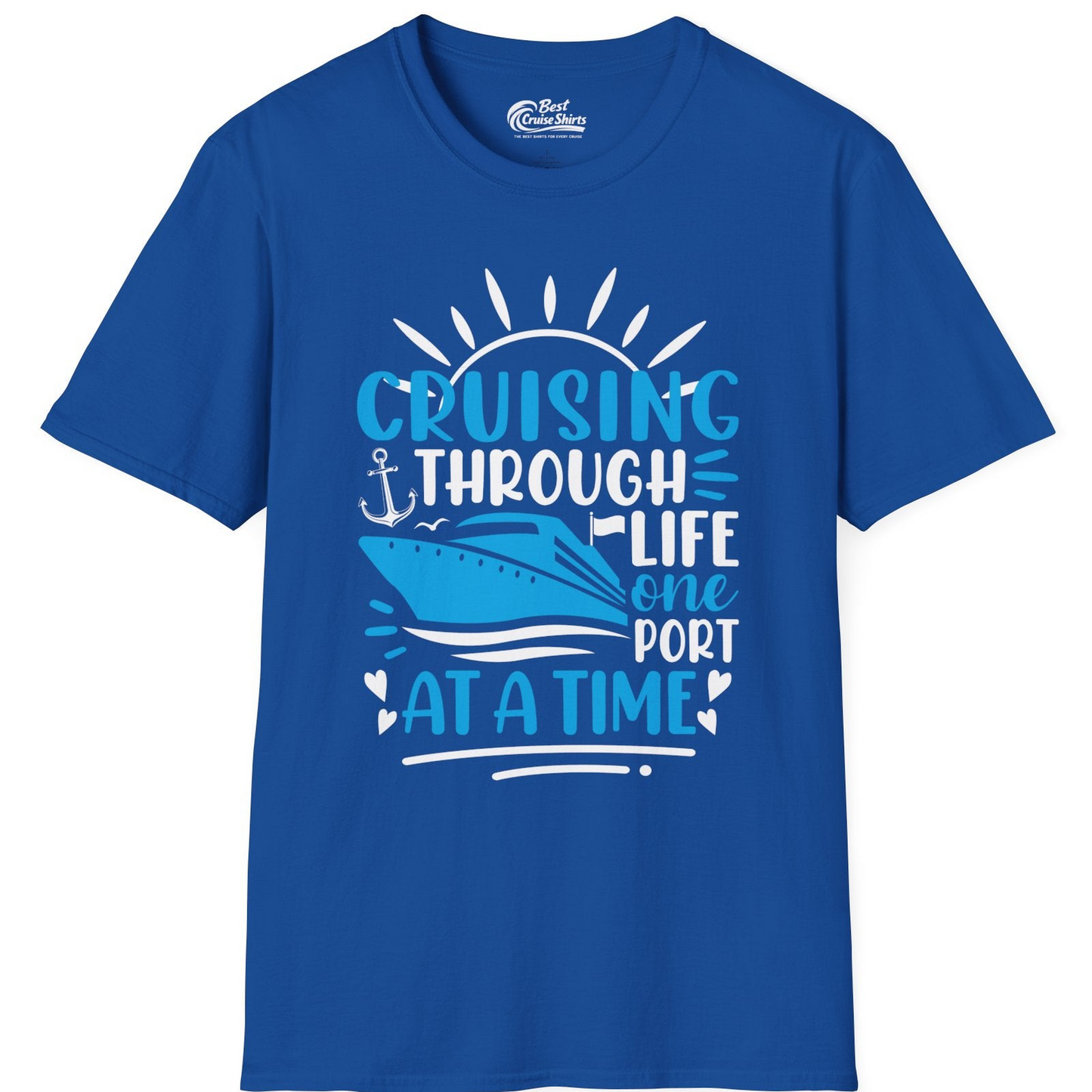 Cruising Through Life One Port at a Time Nautical Cruise Shirt — T-Shirt T-Shirt – Royal – Best Cruise Shirts
