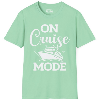 On Cruise Mode Shirt T-Shirt – Mint Green – Best Cruise Shirts