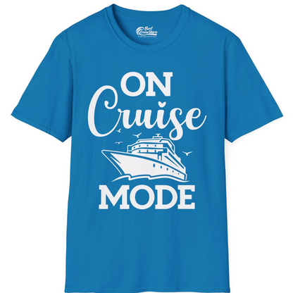 On Cruise Mode Shirt T-Shirt – Sapphire – Best Cruise Shirts