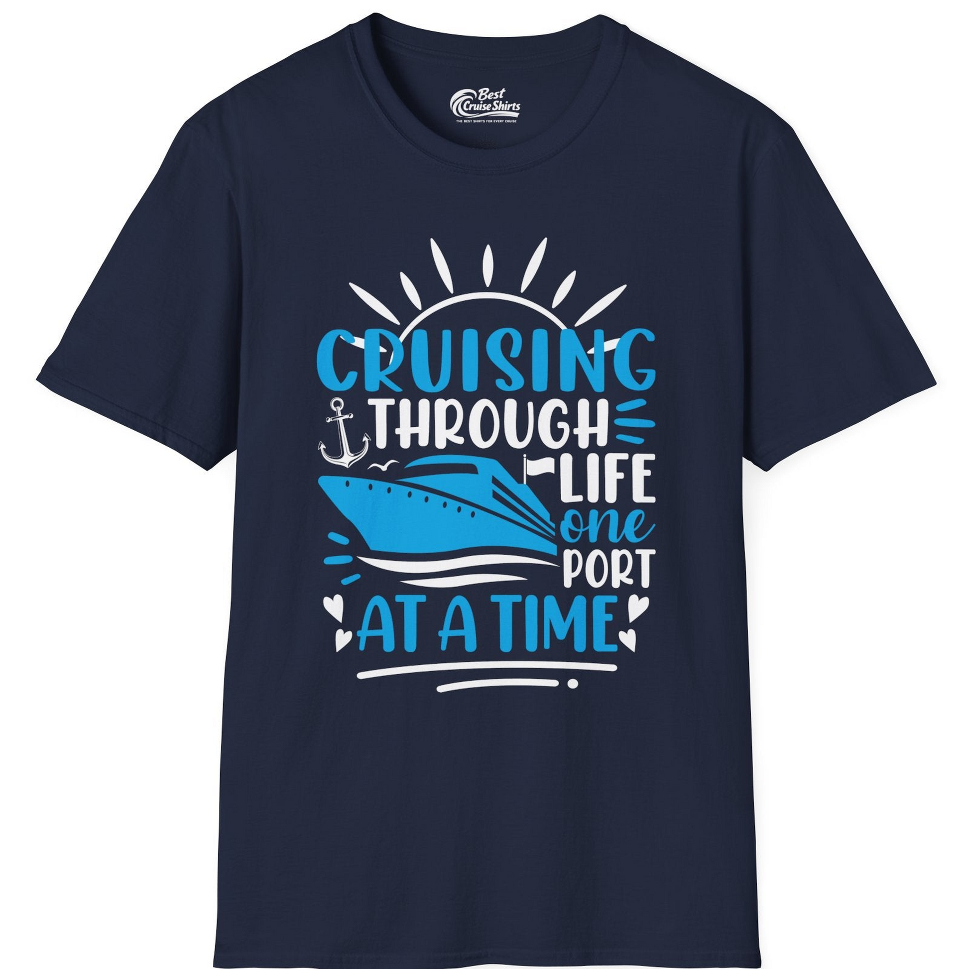 Cruising Through Life One Port at a Time Nautical Cruise Shirt — T-Shirt T-Shirt – Navy – Best Cruise Shirts