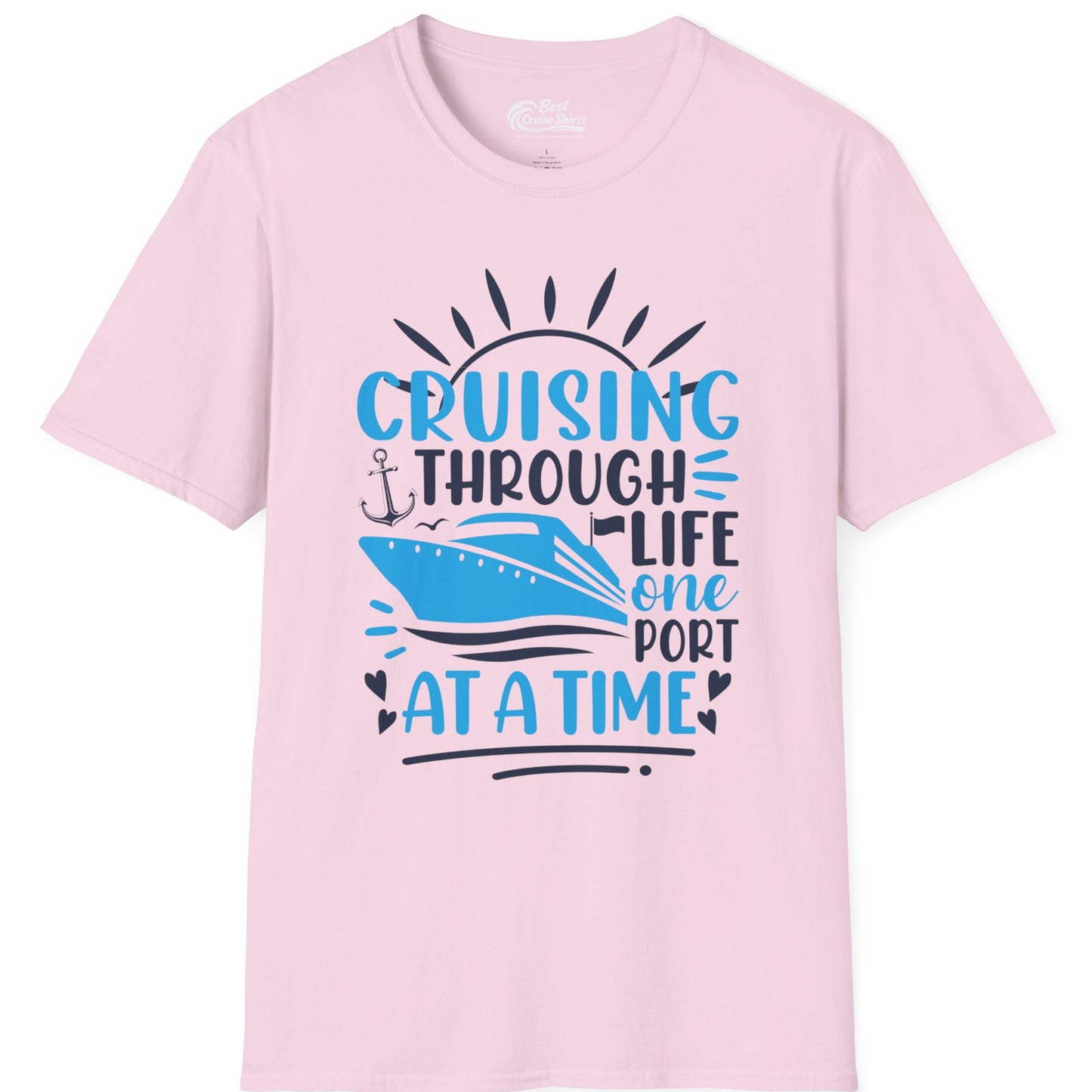 Cruising Through Life One Port at a Time Nautical Cruise Shirt — T-Shirt T-Shirt – Light Pink – Best Cruise Shirts