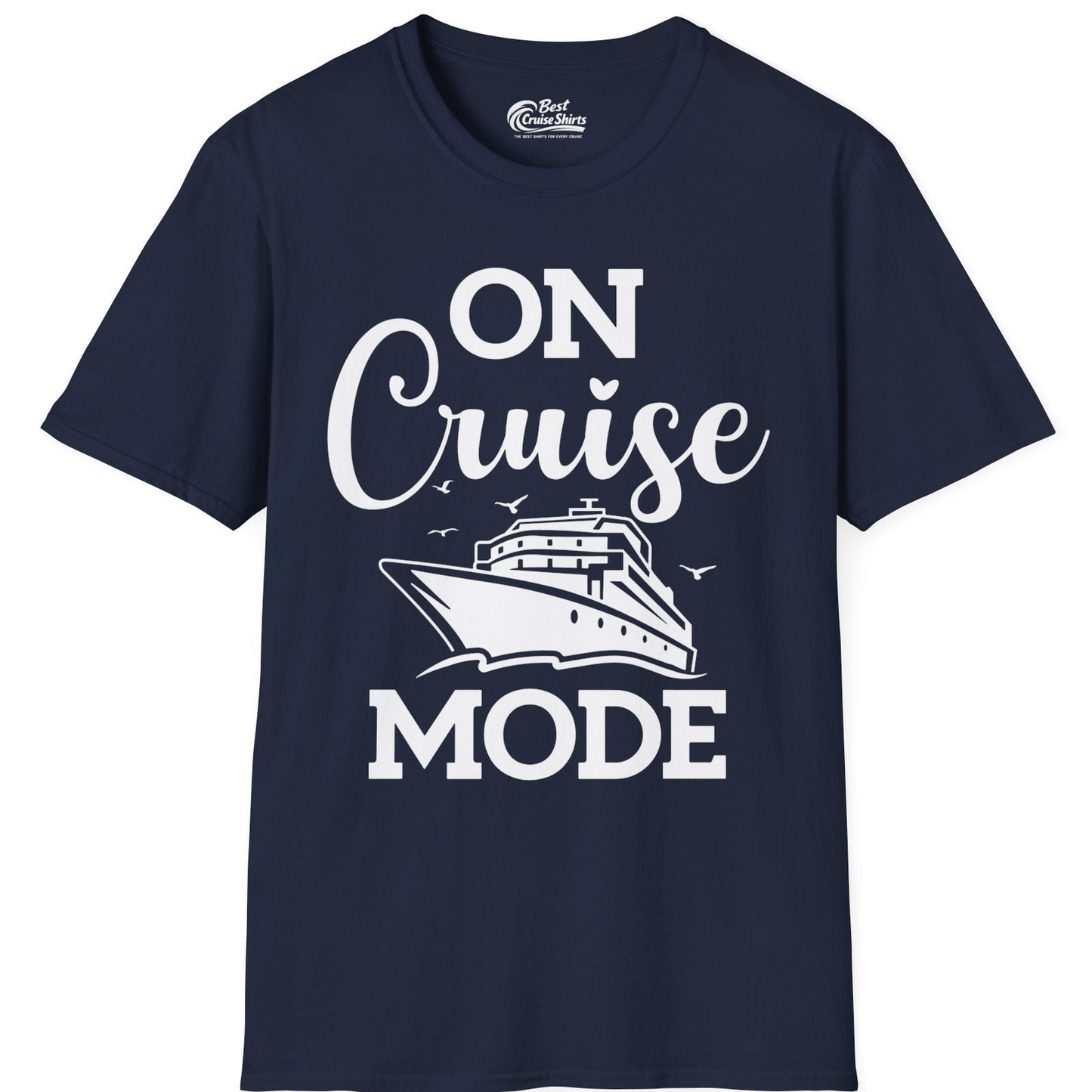 On Cruise Mode Shirt T-Shirt – Navy – Best Cruise Shirts
