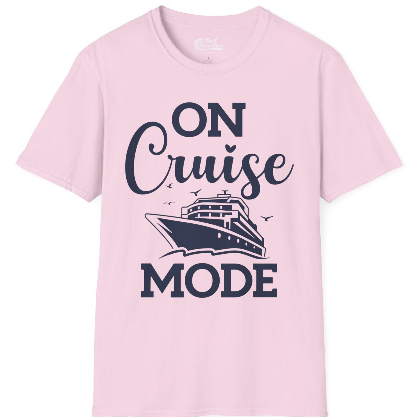 On Cruise Mode Shirt T-Shirt – Light Pink – Best Cruise Shirts