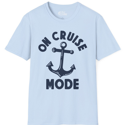 On Cruise Mode Nautical Anchor Shirt T-Shirt – Light Blue – Best Cruise Shirts