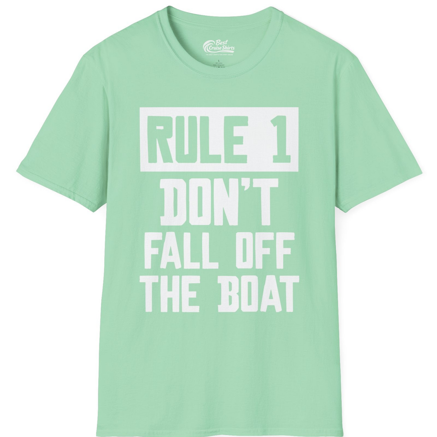 Rule 1 Dont Fall Off The Boat Funny Boating Humor Distressed Shirt — T-Shirt T-Shirt – Mint Green – Best Cruise Shirts