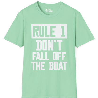 Rule 1 Dont Fall Off The Boat Funny Boating Humor Distressed Shirt — T-Shirt T-Shirt – Mint Green – Best Cruise Shirts
