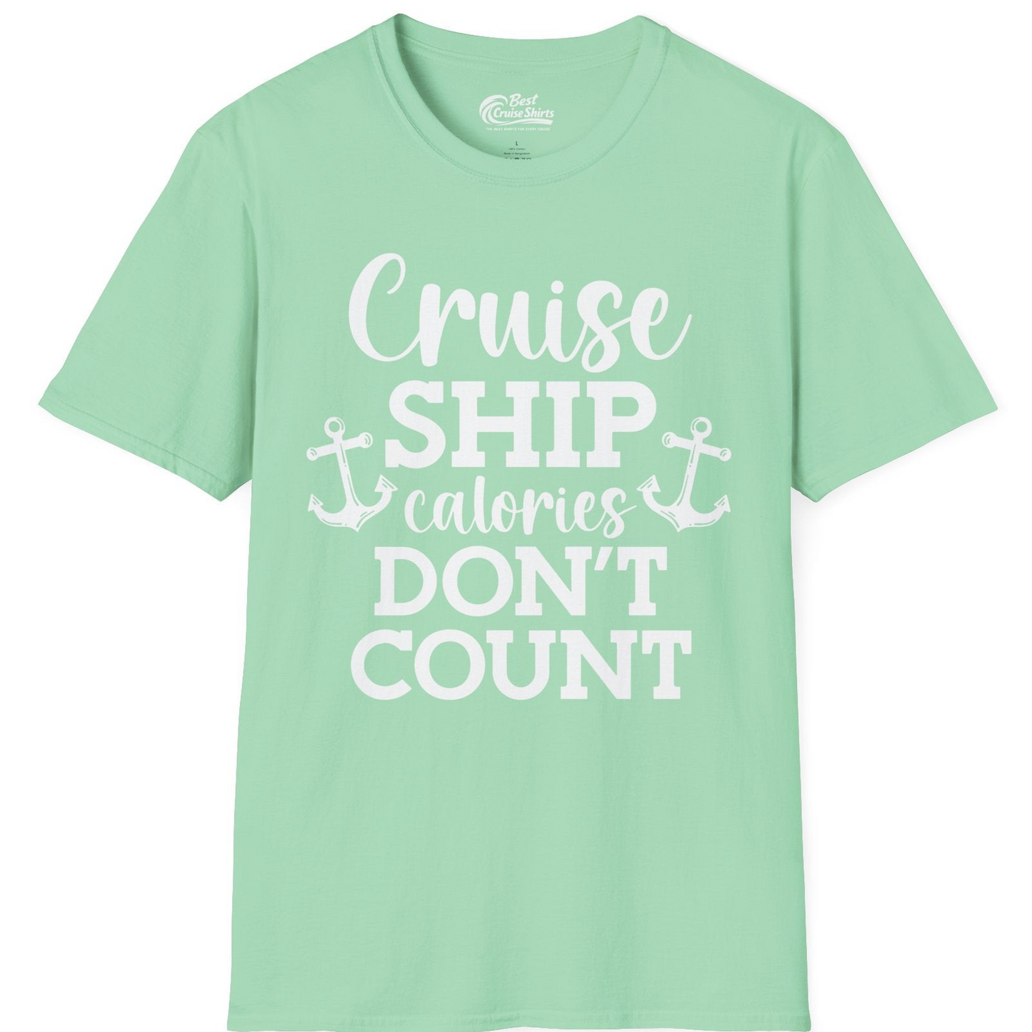 Cruise Ship Calories Don’t Count Shirt with Anchors Funny Nautical — T-Shirt T-Shirt – Mint Green – Best Cruise Shirts